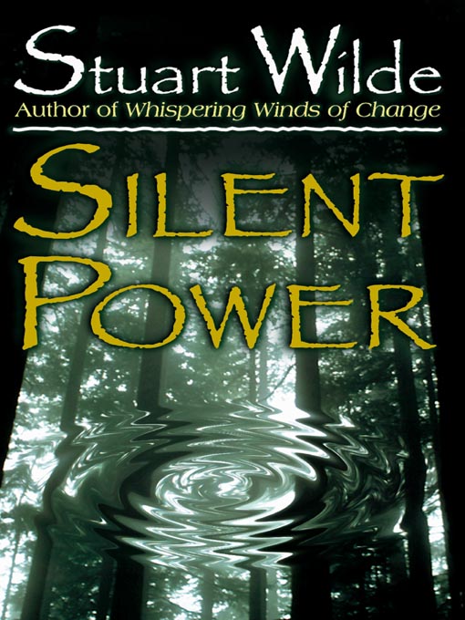Title details for Silent Power by Stuart Wilde - Available